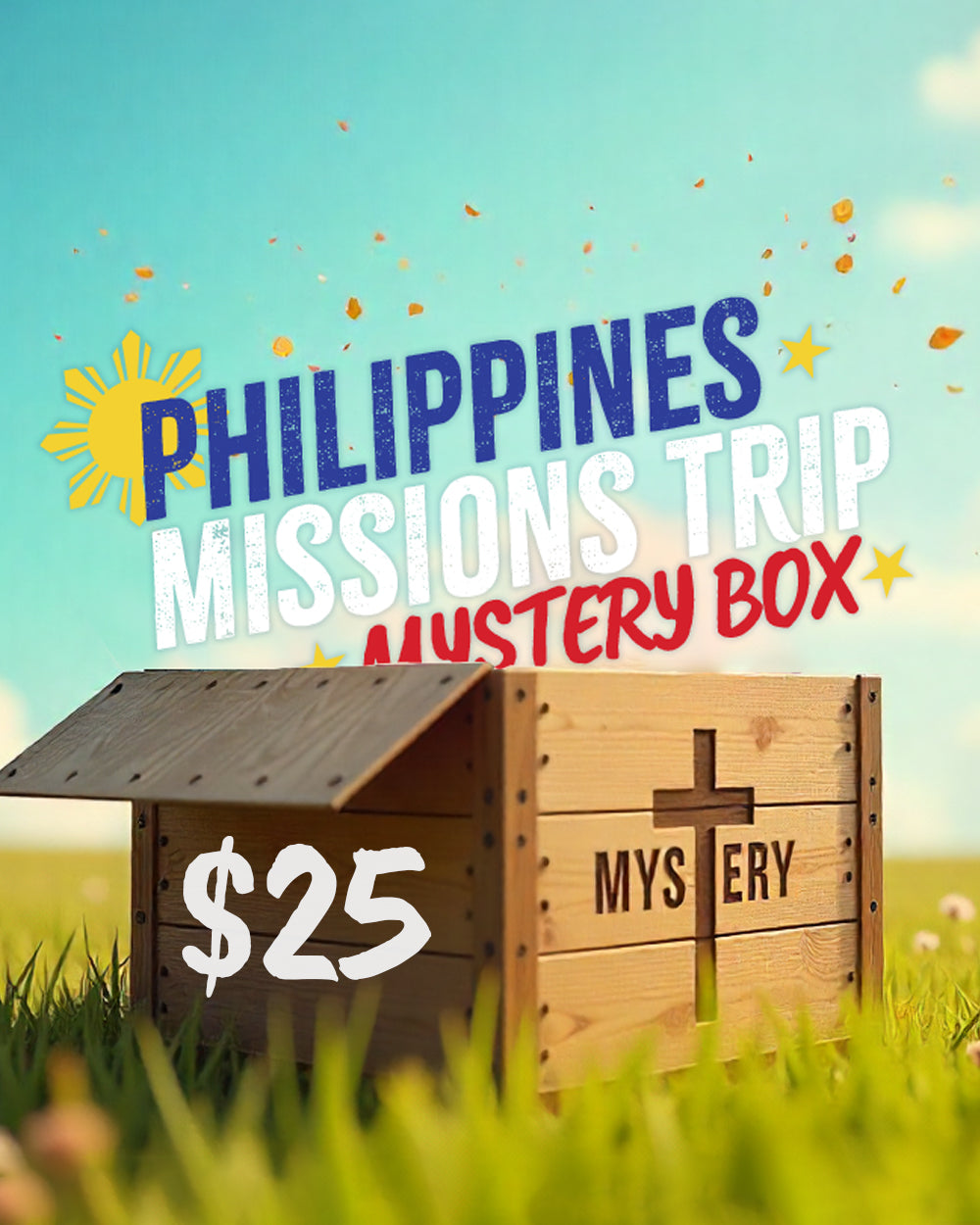 Philippine Missions Trip Myster Box Donation $25